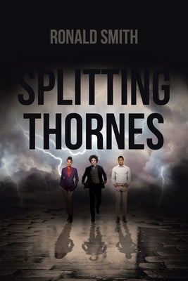 Splitting Thornes by Smith, Ronald