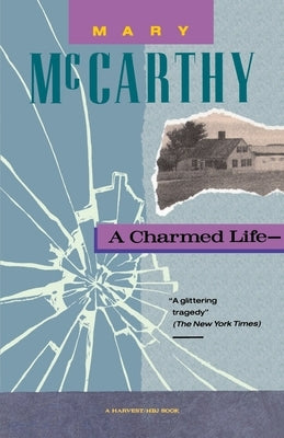 Charmed Life by McCarthy, Mary