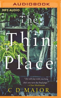 The Thin Place by Major, C. D.