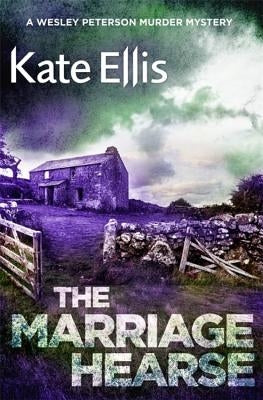 The Marriage Hearse by Ellis, Kate