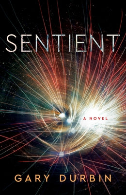 Sentient by Durbin, Gary