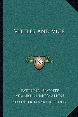 Vittles and Vice by Bronte, Patricia