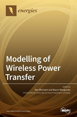 Modelling of Wireless Power Transfer by Minnaert, Ben