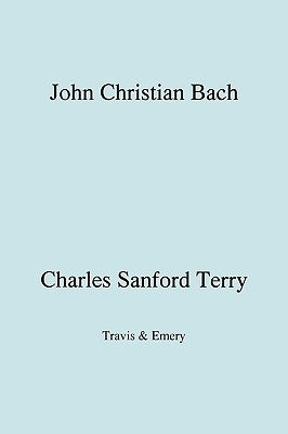 John Christian Bach (Johann Christian Bach) (Facsimile 1929) by Terry, Charles Sanford