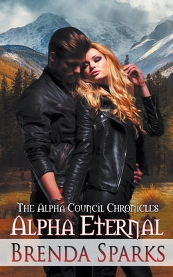 Alpha Eternal by Sparks, Brenda