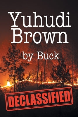 Yuhudi Brown: "Declassified" by Buck