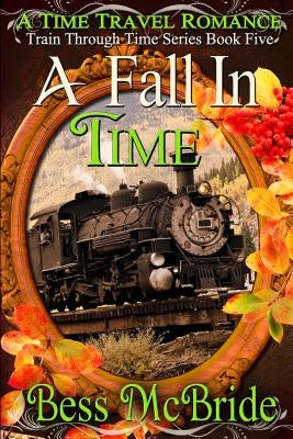 A Fall in Time by McBride, Bess