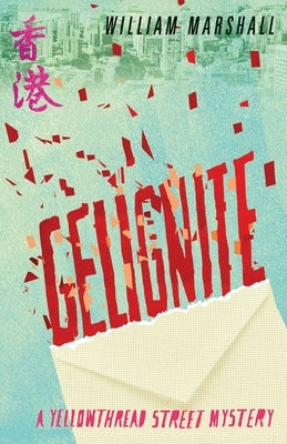 Gelignite by Marshall, William