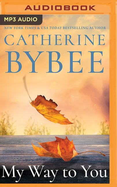 My Way to You by Bybee, Catherine