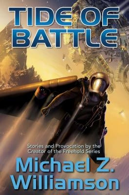 Tide of Battle, 1 by Williamson, Michael Z.