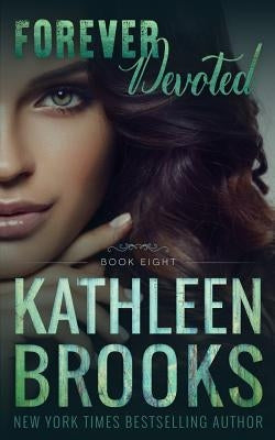 Forever Devoted by Brooks, Kathleen