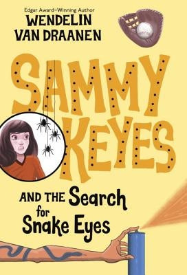 Sammy Keyes and the Search for Snake Eyes by Van Draanen, Wendelin