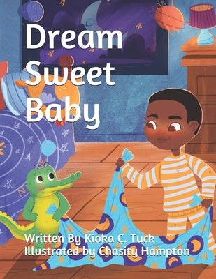 Dream Sweet Baby by Hampton, Chasity