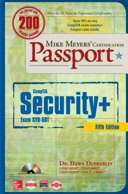 Mike Meyers' Comptia Security+ Certification Passport, Fifth Edition (Exam Sy0-501) by Dunkerley, Dawn