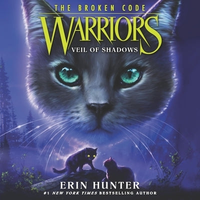 Warriors: The Broken Code #3: Veil of Shadows by Andrews, MacLeod