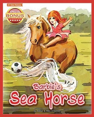 Barbie's Sea Horse by O'Donnell, Barbie