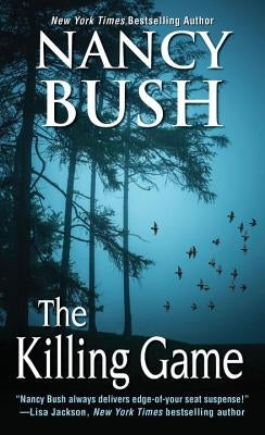 The Killing Game by Bush, Nancy