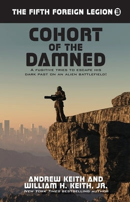 Cohort of the Damned by Keith, Andrew