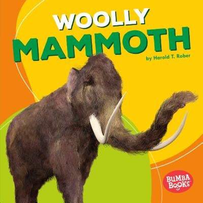 Woolly Mammoth by Rober, Harold