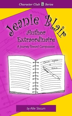 Jeanie Blair, Author Extraordinaire: A lesson in Compassion by Slocum, Allie