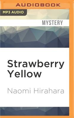 Strawberry Yellow by Hirahara, Naomi