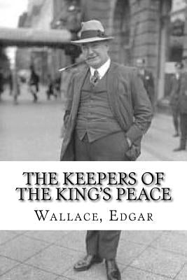 The Keepers of the King's Peace by Edibooks