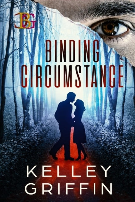 Binding Circumstance by Griffin, Kelley