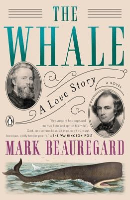 The Whale: A Love Story by Beauregard, Mark