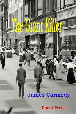 The Giant Killer by Carmody, James