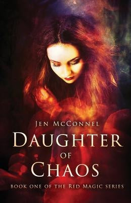 Daughter of Chaos by McConnel, Jen