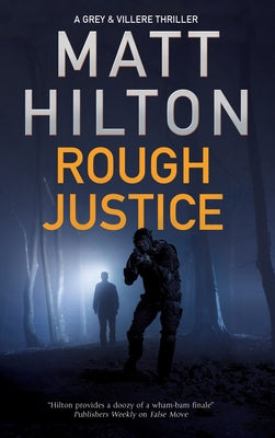 Rough Justice by Hilton, Matt