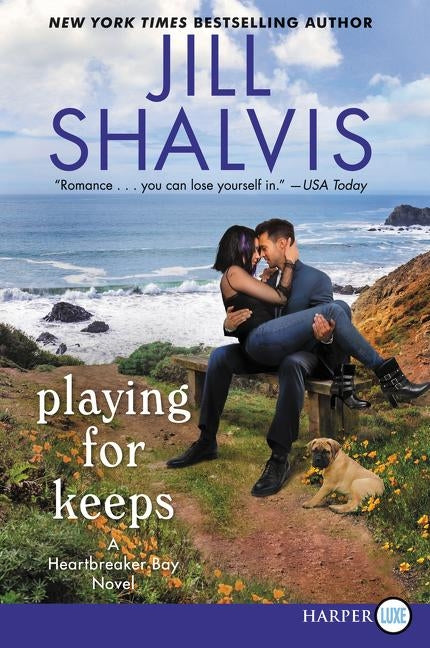 Playing for Keeps: A Heartbreaker Bay Novel by Shalvis, Jill