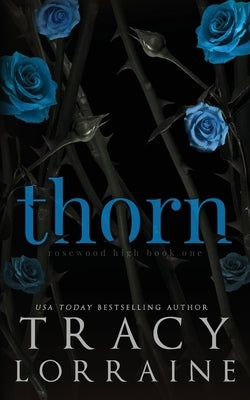 Thorn by Lorraine, Tracy