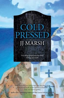 Cold Pressed by Marsh, Jj