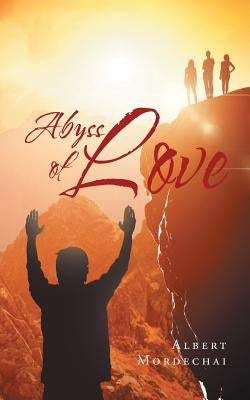 Abyss of Love by Mordechai, Albert