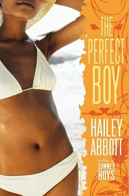 The Perfect Boy by Abbott, Hailey