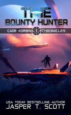 The Bounty Hunter by Sikes, Aaron