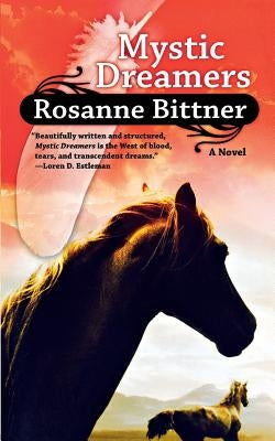 Mystic Dreamers by Bittner, Rosanne