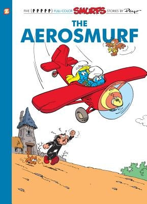 The Smurfs #16: The Aerosmurf by Peyo