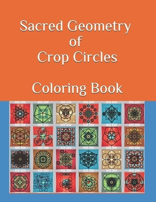 Sacred Geometry of Crop Circles Coloring Book by Valladares, Jose