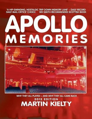 Apollo Memories by Kielty, Martin