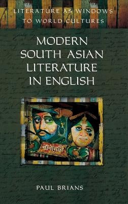 Modern South Asian Literature in English by Brians, Paul