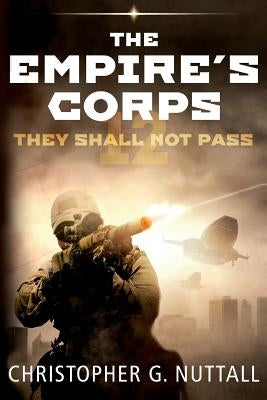 They Shall Not Pass by Nuttall, Christopher G.