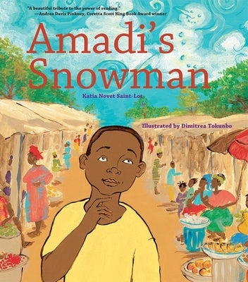 Amadi's Snowman: A Story of Reading by Saint-Lot, Katia Novet