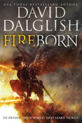 Fireborn by Dalglish, David