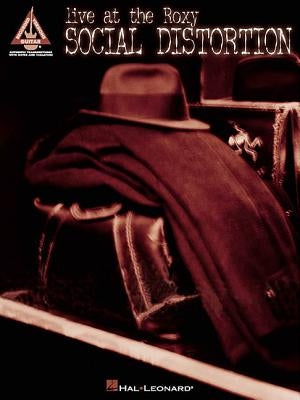 Social Distortion - Live at the Roxy by Social Distortion