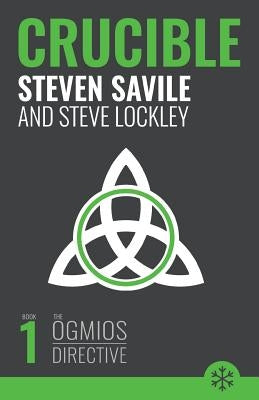 Crucible by Savile, Steven