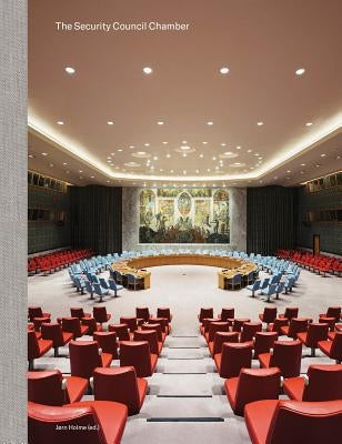 The Security Council Chamber by Holme, Jørn