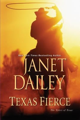 Texas Fierce by Dailey, Janet