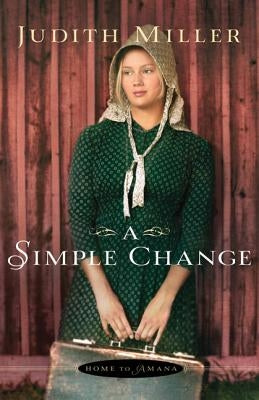 Simple Change by Miller, Judith